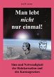 Man lebt nicht nur einmal (eBook, ePUB) - Bild 1