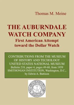 The Auburndale Watch Company (eBook, ePUB) - Battison, Edwin A.
