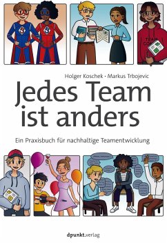 Jedes Team ist anders (eBook, ePUB) - Koschek, Holger; Trbojevic, Markus