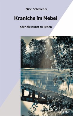 Kraniche im Nebel (eBook, ePUB) - Schmieder, Nicci