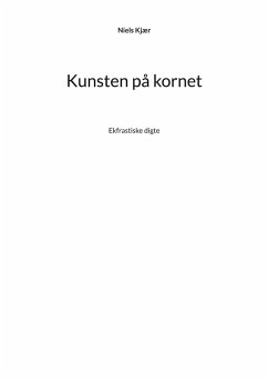 Kunsten på kornet (eBook, ePUB) - Kjær, Niels