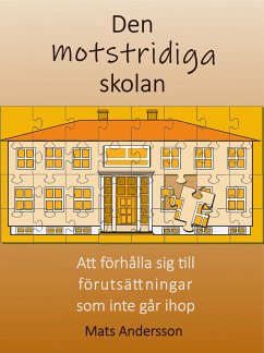 Den motstridiga skolan (eBook, ePUB)