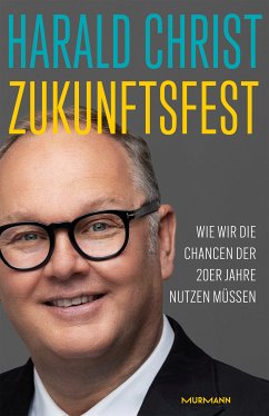 Zukunftsfest (eBook, ePUB) - Christ, Harald