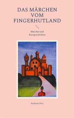 Das Märchen vom Fingerhutland (eBook, ePUB)