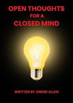Open Thoughts For A Closed Mind (eBook, ePUB)