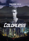 Colorless (eBook, ePUB)