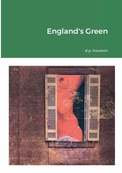 England's Green - Houston, D. P.