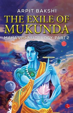 THE EXILE OF MUKUNDA - Bakshi, Arpit