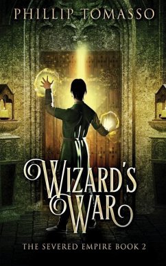 Wizard's War - Tomasso, Phillip