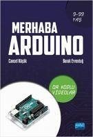 Merhaba Arduino - Evrentug, Burak; Kücük, Cansel