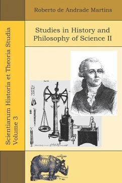Studies in History and Philosophy of Science II - Martins, Roberto De Andrade