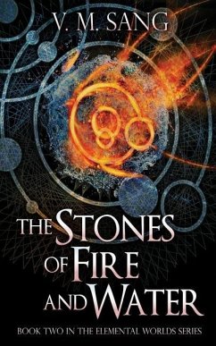 The Stones of Fire and Water - Sang, V. M.