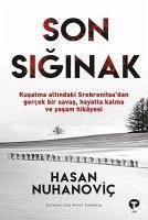Son Siginak - Nuhanovic, Hasan