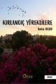 Kirlangic Yüreklilere