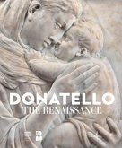 Donatello: The Renaissance