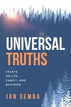 Universal Truths: Essays on Life, Family, and Business - Semba, Jan