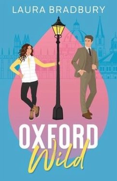 Oxford Wild - Bradbury, Laura