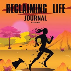 Reclaiming Life Journal - Stevenson, Alia