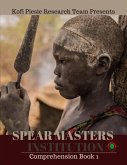 Spear Masters Institution Comprehension Book 1