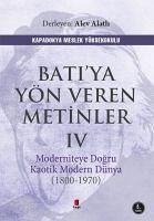 Batiya Yön Veren Metinler 4 - Alatli, Alev