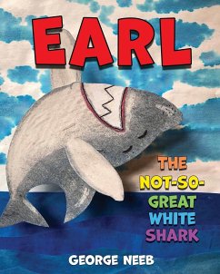 Earl, The Not-So-Great White Shark - Neeb, George