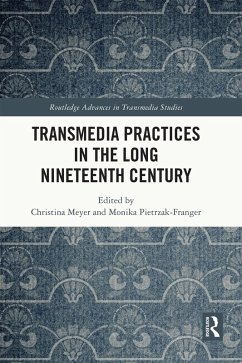 Transmedia Practices in the Long Nineteenth Century (eBook, PDF)