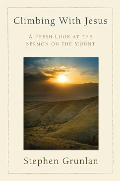 Climbing with Jesus (eBook, ePUB) - Grunlan, Stephen