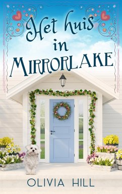 Het huis in Mirrorlake (eBook, ePUB) - Hill, Olivia