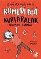 Komedi Bizi Kurtaracak - Güler Karacan, Sebnem