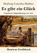 Es gibt ein Glück (Großdruck) - Bild 1