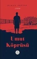 Umut Köprüsü 2. Kitap - Akdere, Osman