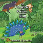 The Friendship of the Peacock and the Wolf The Friendship of the Peacock and the Wolf