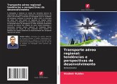 Transporte aéreo regional: tendências e perspectivas de desenvolvimento