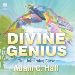 Divine Genius: The Unlearning Curve - Hall, Adam C.