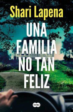 Una Familia No Tan Feliz / Not a Happy Family - Lapena, Shari