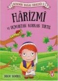 Harizmi ve Ucmaktan Korkan Tirtil