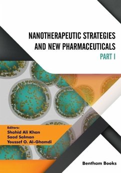 Nanotherapeutic Strategies and New Pharmaceuticals (Part 1) - Khan, Shahid Ali