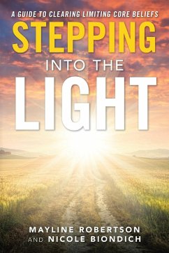 Stepping into the Light - Robertson, Mayline; Biondich, Nicole