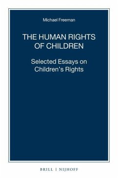 The Human Rights of Children - Freeman, Michael