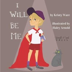 I Will Be Me - Ware, Kristy