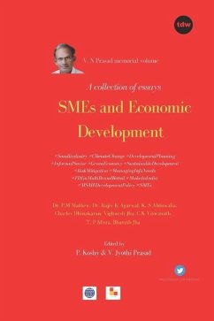 SMEs and Economic Development: V. N Prasad Memorial Volume. A collection of Essays