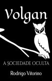 Volgan: A Sociedade Oculta