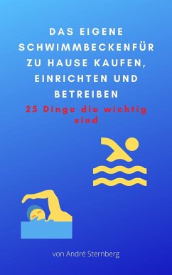 Cover Das eigene Schwimmbecken für zu Hause (eBook, ePUB)