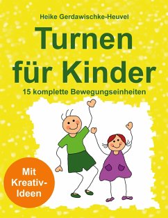 Turnen für Kinder (eBook, ePUB) - Gerdawischke-Heuvel, Heike