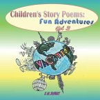 Children's Story Poems: - Fun Adventures Vol 3
