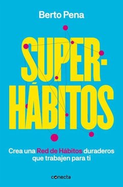 Superhábitos / Super Habits - Pena, Berto