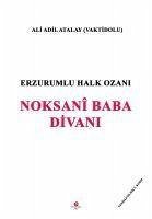 Erzurumlu Halk Ozani Noksani Baba Divani - Adil Atalay Vaktidolu, Ali