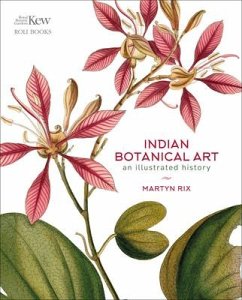 Indian Botanical Art - Rix, Martyn