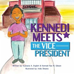 Kennedi Meets the Vice President - Gibson, Kennedi Rae M; English, Eustacia A