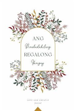 Ang Pinakadakilang Regalong Ibinigay - Greatly, Love God